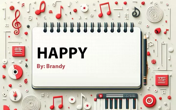 Lirik lagu: Happy oleh Brandy :: Cari Lirik Lagu di WowKeren.com ?