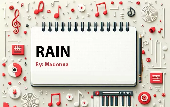 Lirik lagu: Rain oleh Madonna :: Cari Lirik Lagu di WowKeren.com ?