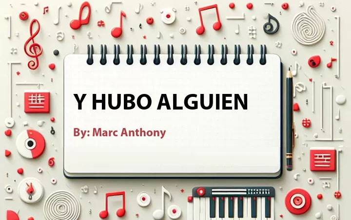 Lirik lagu: Y Hubo Alguien oleh Marc Anthony :: Cari Lirik Lagu di WowKeren.com ?