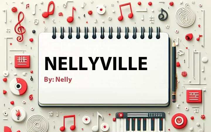 Lirik lagu: Nellyville oleh Nelly :: Cari Lirik Lagu di WowKeren.com ?