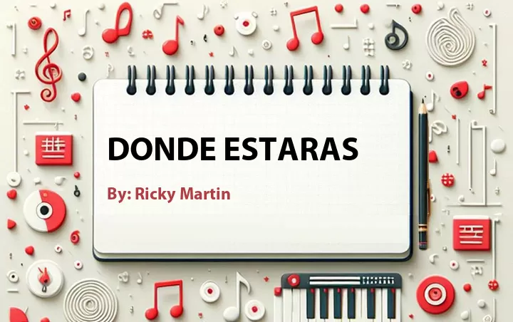 Lirik lagu: Donde Estaras oleh Ricky Martin :: Cari Lirik Lagu di WowKeren.com ?