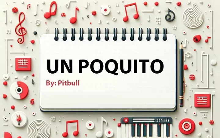 Lirik lagu: Un Poquito oleh Pitbull :: Cari Lirik Lagu di WowKeren.com ?