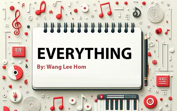 Lirik lagu: Everything oleh Wang Lee Hom :: Cari Lirik Lagu di WowKeren.com ?