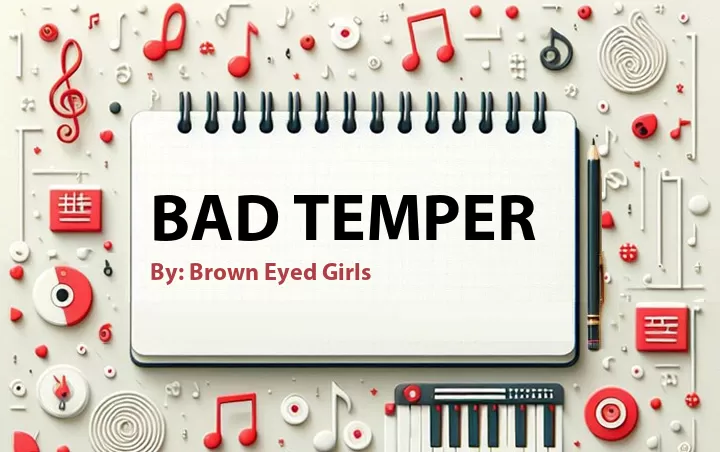 Lirik lagu: Bad Temper oleh Brown Eyed Girls :: Cari Lirik Lagu di WowKeren.com ?