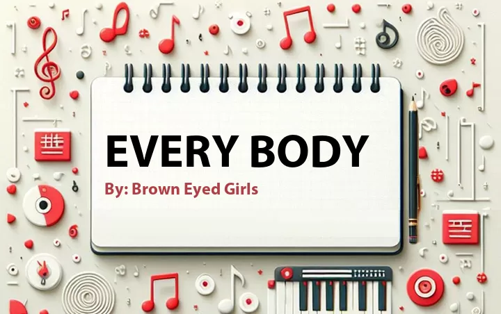 Lirik lagu: Every Body oleh Brown Eyed Girls :: Cari Lirik Lagu di WowKeren.com ?