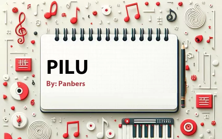 Lirik lagu: Pilu oleh Panbers :: Cari Lirik Lagu di WowKeren.com ?