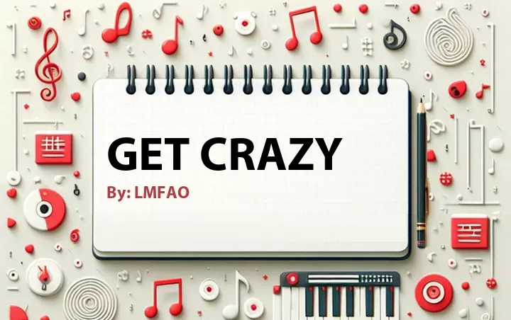Lirik lagu: Get Crazy oleh LMFAO :: Cari Lirik Lagu di WowKeren.com ?