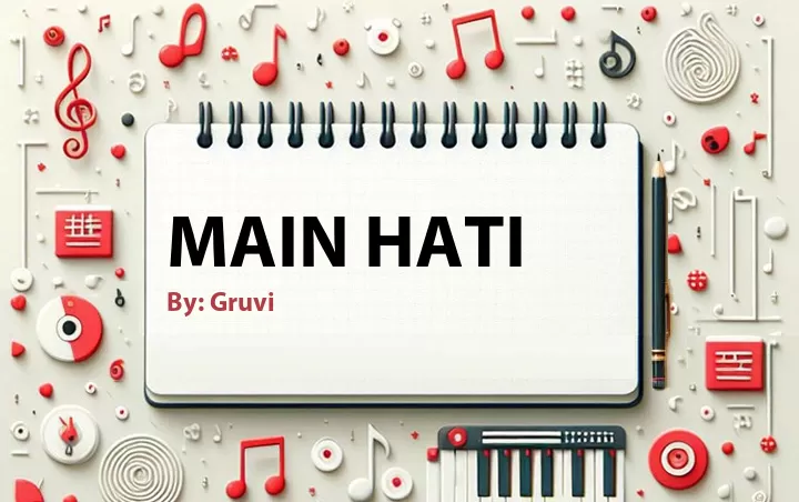 Lirik lagu: Main Hati oleh Gruvi :: Cari Lirik Lagu di WowKeren.com ?