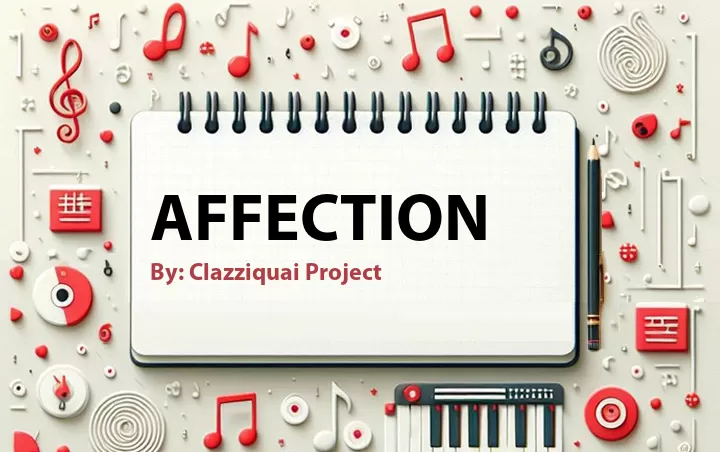 Lirik lagu: Affection oleh Clazziquai Project :: Cari Lirik Lagu di WowKeren.com ?