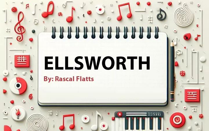 Lirik lagu: Ellsworth oleh Rascal Flatts :: Cari Lirik Lagu di WowKeren.com ?