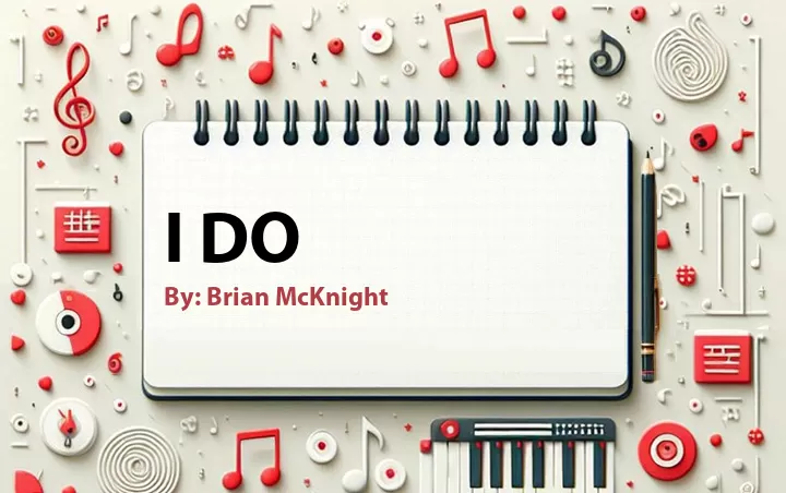 Lirik lagu: I Do oleh Brian McKnight :: Cari Lirik Lagu di WowKeren.com ?