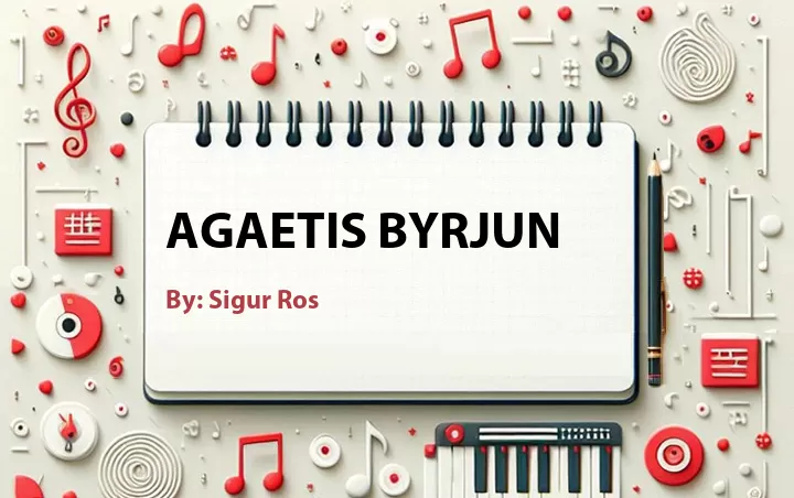 Lirik lagu: Agaetis Byrjun oleh Sigur Ros :: Cari Lirik Lagu di WowKeren.com ?