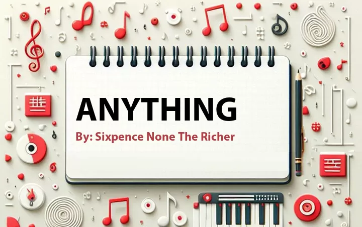 Lirik lagu: Anything oleh Sixpence None The Richer :: Cari Lirik Lagu di WowKeren.com ?
