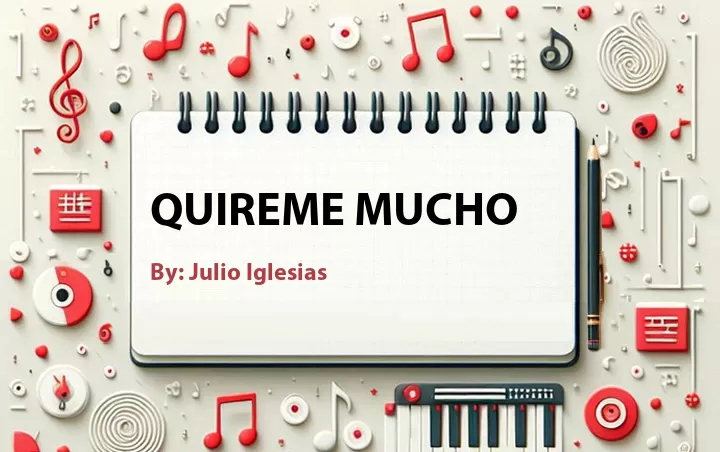 Lirik lagu: Quireme Mucho oleh Julio Iglesias :: Cari Lirik Lagu di WowKeren.com ?