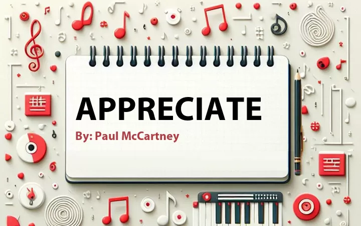 Lirik lagu: Appreciate oleh Paul McCartney :: Cari Lirik Lagu di WowKeren.com ?