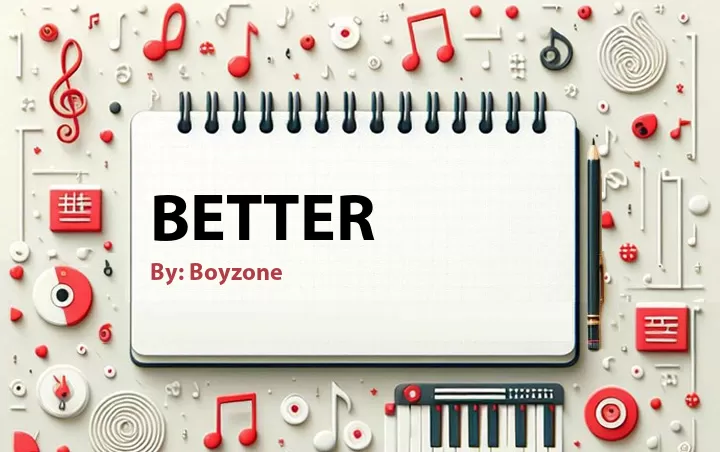 Lirik lagu: Better oleh Boyzone :: Cari Lirik Lagu di WowKeren.com ?