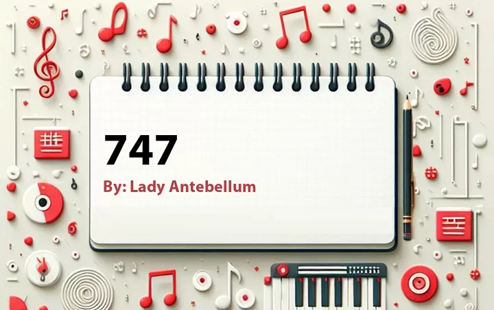 Lirik lagu: 747 oleh Lady Antebellum :: Cari Lirik Lagu di WowKeren.com ?