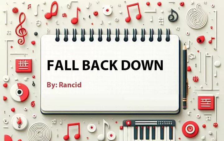 Lirik lagu: Fall Back Down oleh Rancid :: Cari Lirik Lagu di WowKeren.com ?