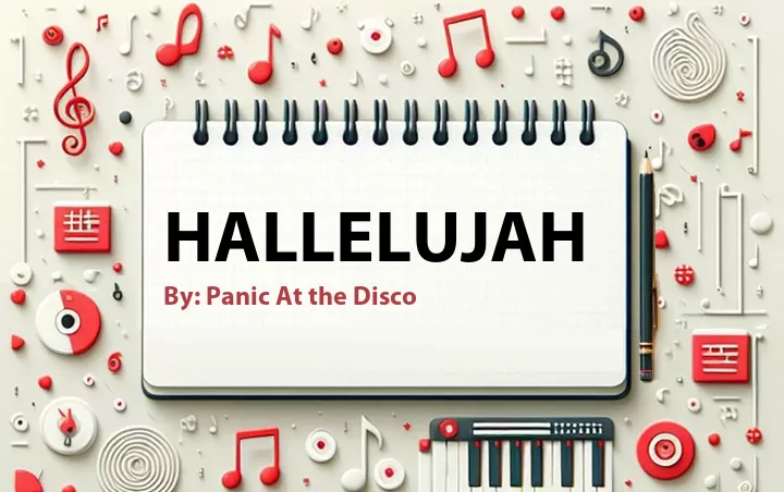 Lirik lagu: Hallelujah oleh Panic At the Disco :: Cari Lirik Lagu di WowKeren.com ?