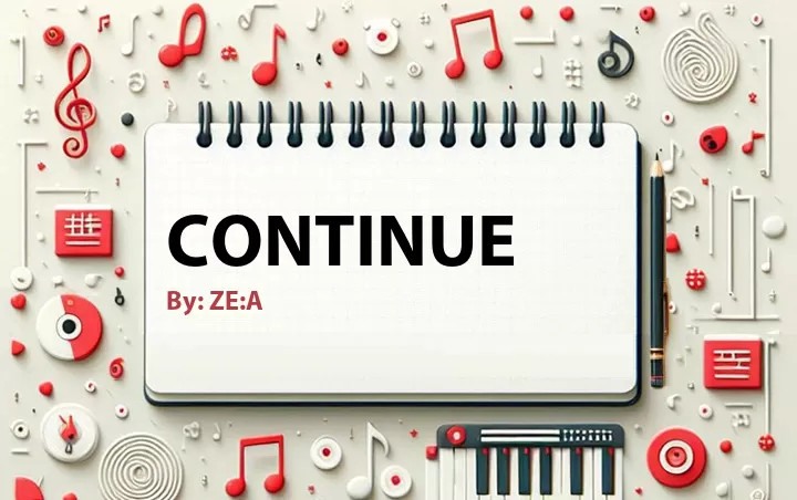 Lirik lagu: Continue oleh ZE:A :: Cari Lirik Lagu di WowKeren.com ?