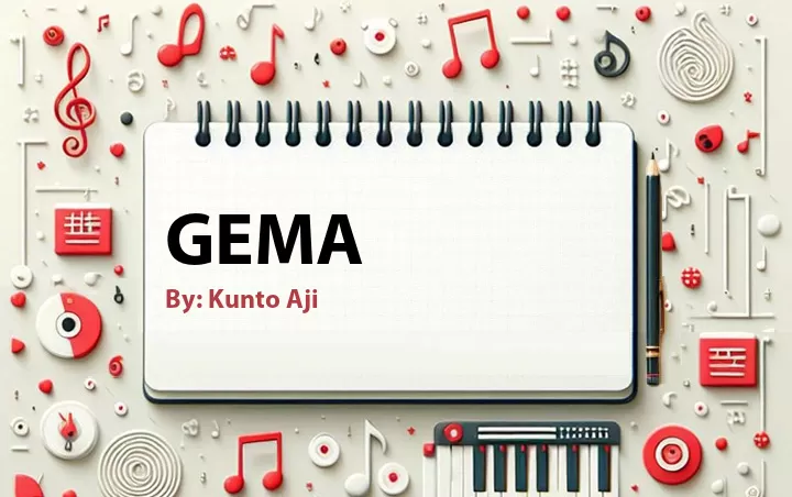 Lirik lagu: Gema oleh Kunto Aji :: Cari Lirik Lagu di WowKeren.com ?