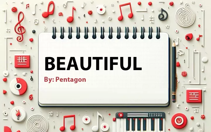 Lirik lagu: Beautiful oleh Pentagon :: Cari Lirik Lagu di WowKeren.com ?
