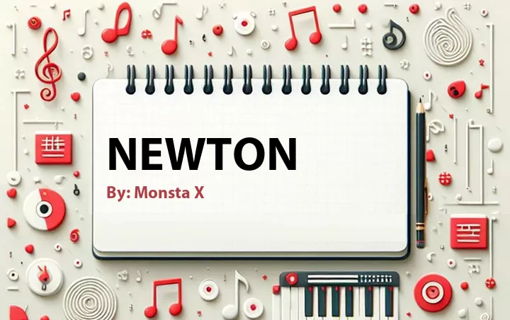Lirik lagu: Newton oleh Monsta X :: Cari Lirik Lagu di WowKeren.com ?