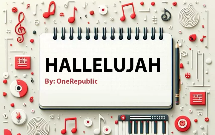 Lirik lagu: Hallelujah oleh OneRepublic :: Cari Lirik Lagu di WowKeren.com ?