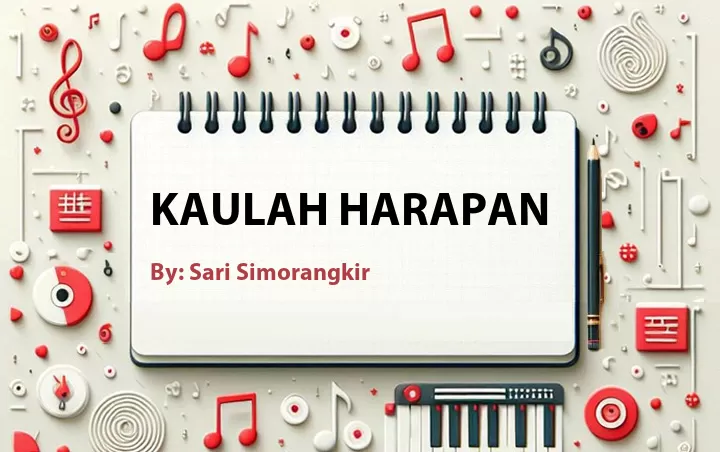 Lirik Lagu Kaulah Harapan Oleh Sari Simorangkir Cari Lirik Lagu Di