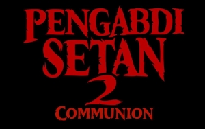 'Pengabdi Setan 2: Communion' Disebut Bakal Ada Banyak Kejutan, Joko Anwar: Lebih Mengasyikkan!