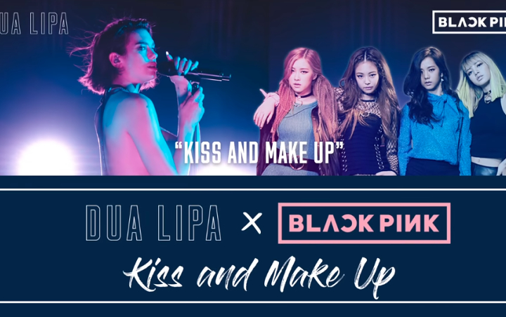 Lagu Kolaborasi Black Pink dan Dua Lipa 'Kiss and Make Up' Dirilis, Netter Heboh