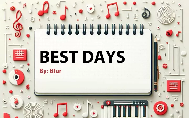 Lirik lagu: Best Days oleh Blur :: Cari Lirik Lagu di WowKeren.com ?