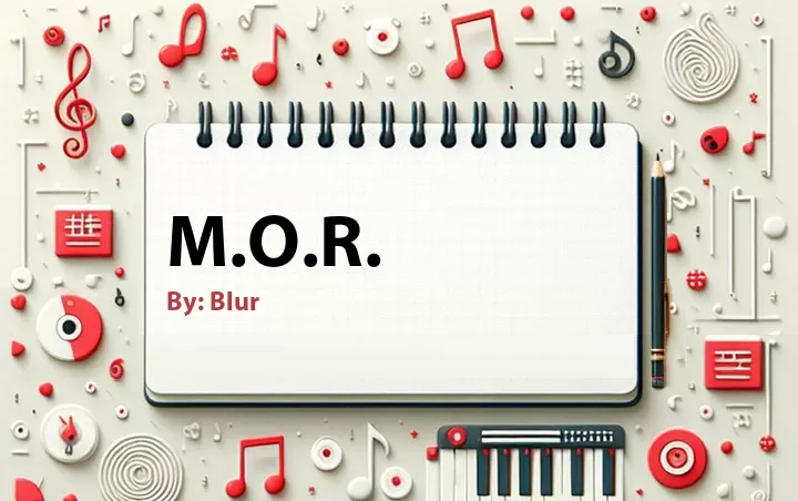 Lirik lagu: M.O.R. oleh Blur :: Cari Lirik Lagu di WowKeren.com ?