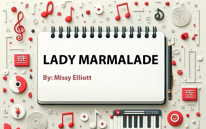 Lirik lagu: Lady Marmalade oleh Missy Elliott :: Cari Lirik Lagu di WowKeren.com ?