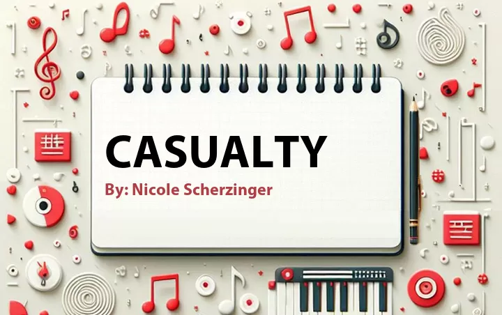 Lirik lagu: Casualty oleh Nicole Scherzinger :: Cari Lirik Lagu di WowKeren.com ?