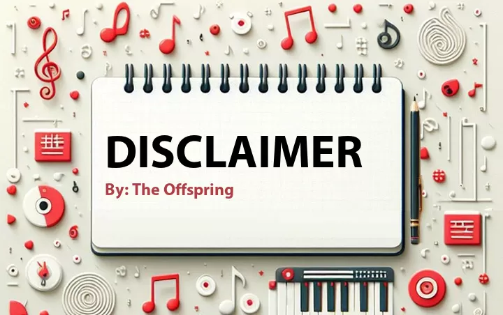 Lirik lagu: Disclaimer oleh The Offspring :: Cari Lirik Lagu di WowKeren.com ?