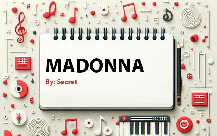 Lirik lagu: Madonna oleh Secret :: Cari Lirik Lagu di WowKeren.com ?