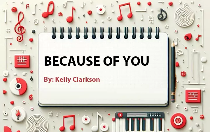 Lirik lagu: Because of You oleh Kelly Clarkson :: Cari Lirik Lagu di WowKeren.com ?