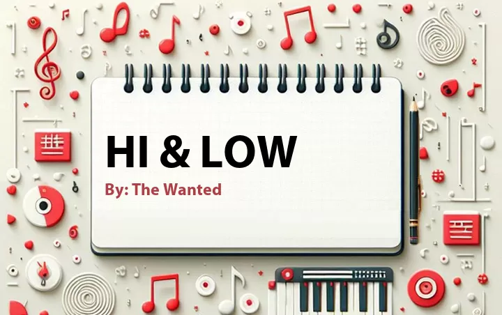 Lirik lagu: Hi & Low oleh The Wanted :: Cari Lirik Lagu di WowKeren.com ?