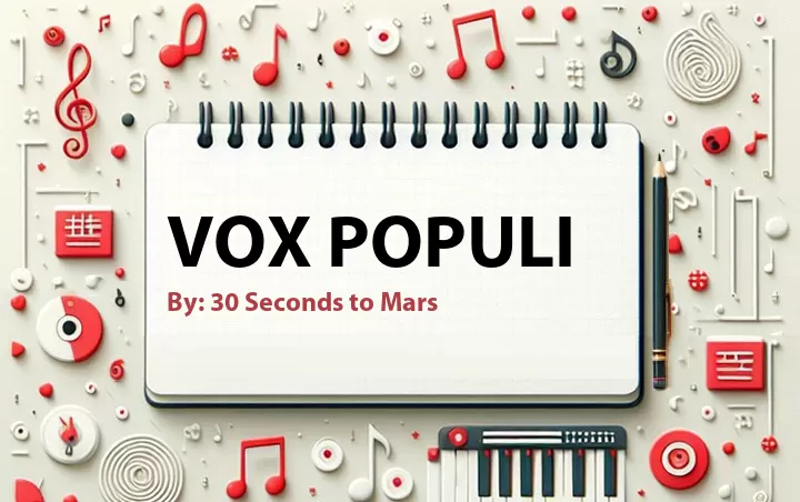 Lirik lagu: Vox Populi oleh 30 Seconds to Mars :: Cari Lirik Lagu di WowKeren.com ?