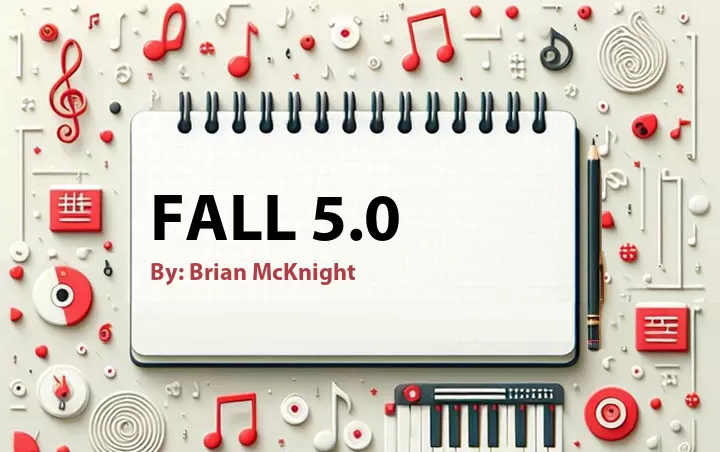 Lirik lagu: Fall 5.0 oleh Brian McKnight :: Cari Lirik Lagu di WowKeren.com ?