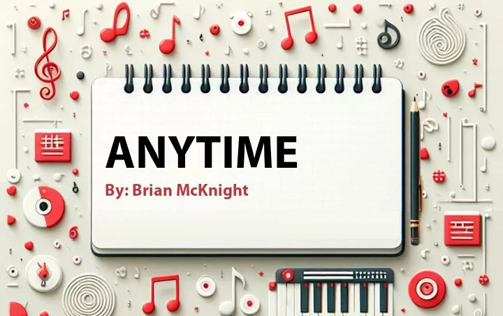 Lirik lagu: Anytime oleh Brian McKnight :: Cari Lirik Lagu di WowKeren.com ?