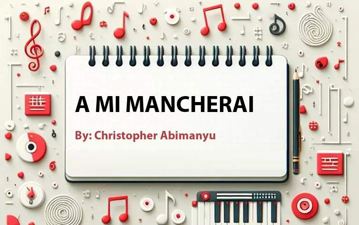 Lirik lagu: A Mi mancherai oleh Christopher Abimanyu :: Cari Lirik Lagu di WowKeren.com ?