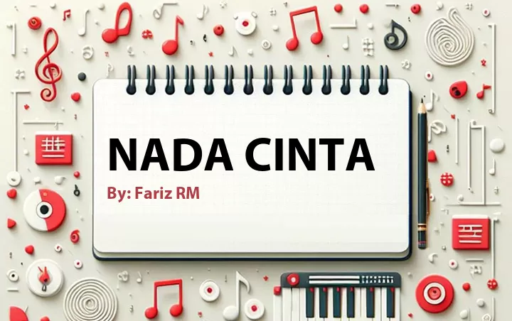 Lirik lagu: Nada Cinta oleh Fariz RM :: Cari Lirik Lagu di WowKeren.com ?