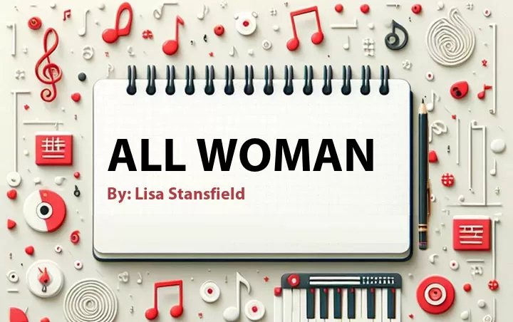Lirik lagu: All Woman oleh Lisa Stansfield :: Cari Lirik Lagu di WowKeren.com ?