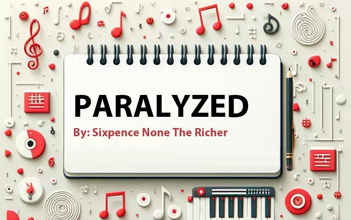 Lirik lagu: Paralyzed oleh Sixpence None The Richer :: Cari Lirik Lagu di WowKeren.com ?