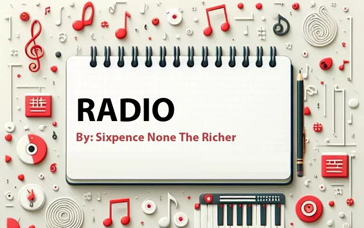 Lirik lagu: Radio oleh Sixpence None The Richer :: Cari Lirik Lagu di WowKeren.com ?