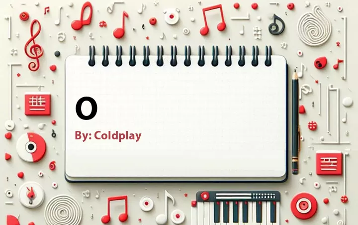 Lirik lagu: O oleh Coldplay :: Cari Lirik Lagu di WowKeren.com ?