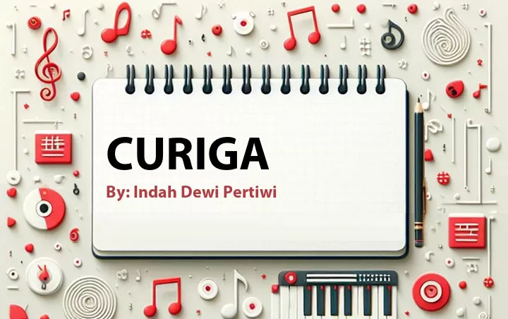 Lirik lagu: Curiga oleh Indah Dewi Pertiwi :: Cari Lirik Lagu di WowKeren.com ?