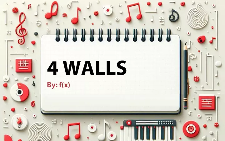 Lirik lagu: 4 Walls oleh f(x) :: Cari Lirik Lagu di WowKeren.com ?